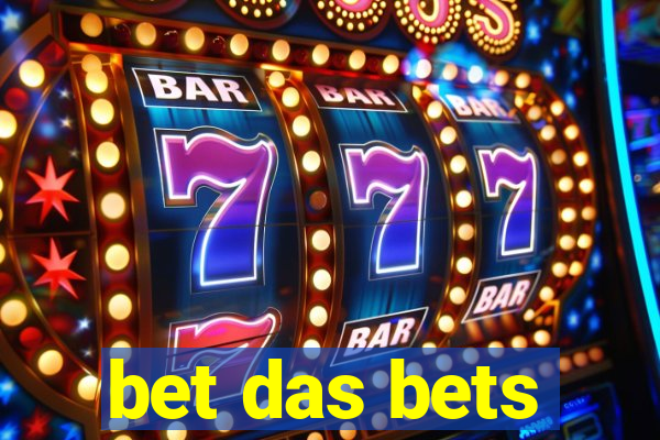 bet das bets