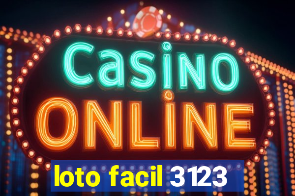 loto facil 3123