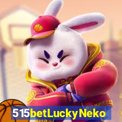 515betLuckyNeko