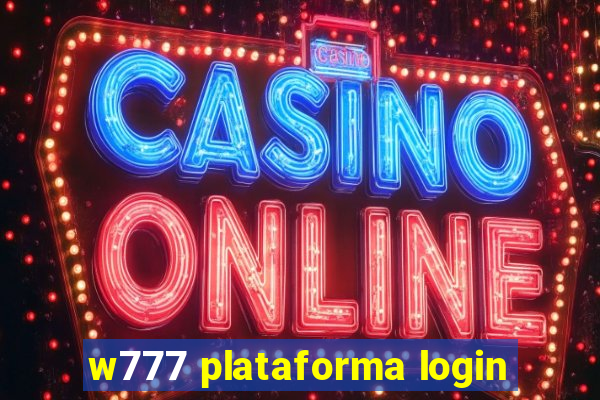 w777 plataforma login