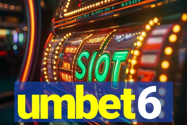 umbet6