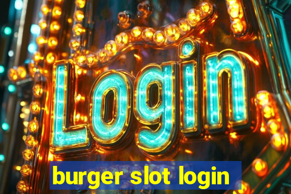 burger slot login