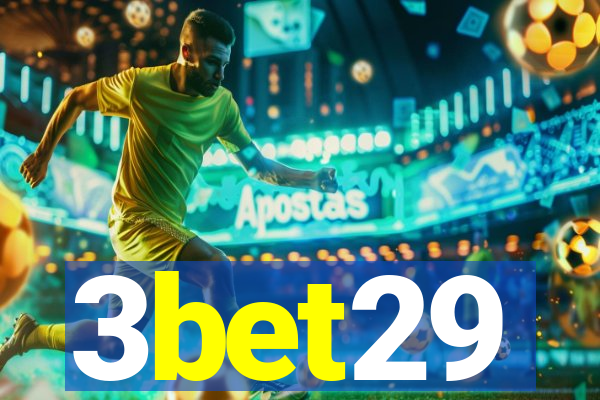 3bet29