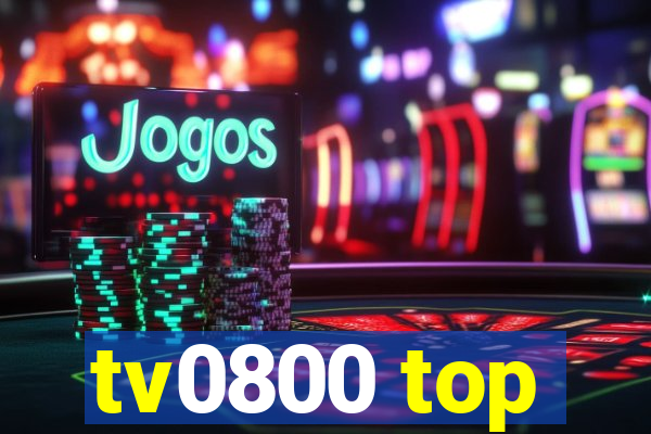 tv0800 top