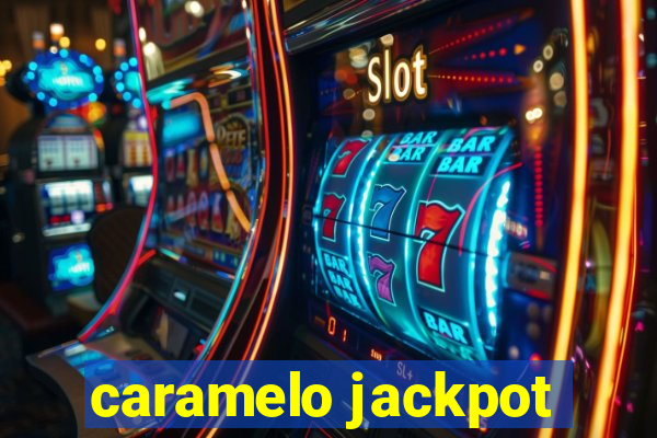 caramelo jackpot