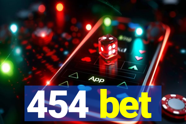 454 bet