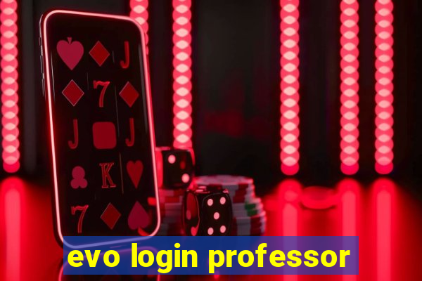 evo login professor