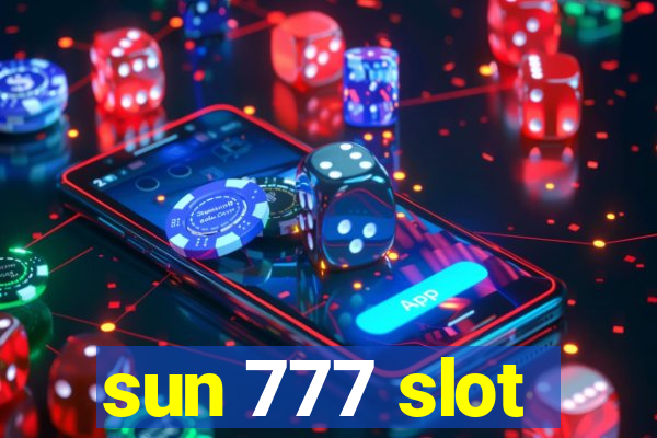 sun 777 slot