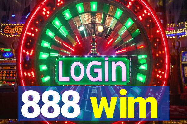 888 wim