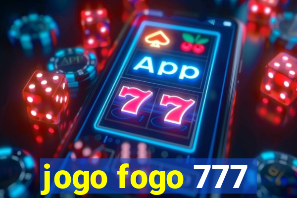 jogo fogo 777