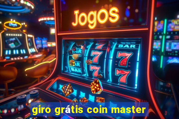 giro grátis coin master