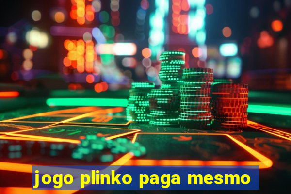 jogo plinko paga mesmo