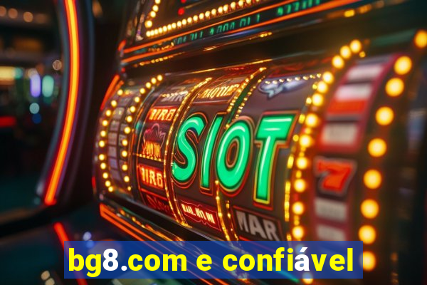 bg8.com e confiável