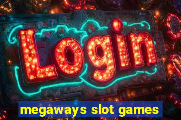 megaways slot games