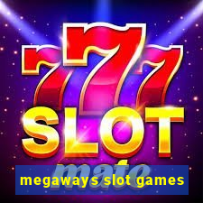 megaways slot games