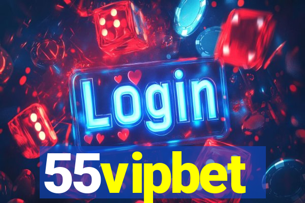 55vipbet