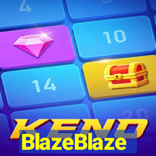 BlazeBlaze