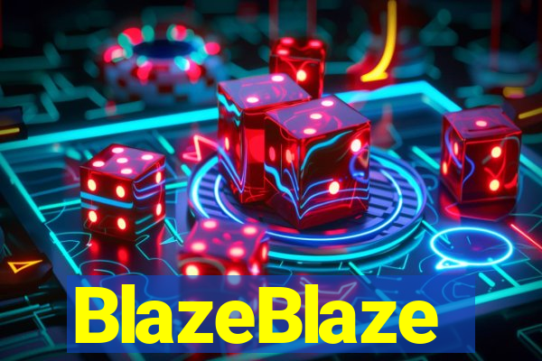 BlazeBlaze