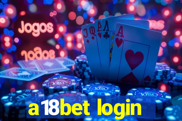 a18bet login