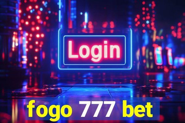 fogo 777 bet