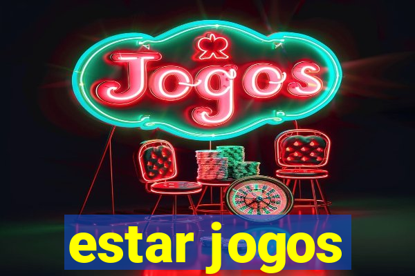 estar jogos