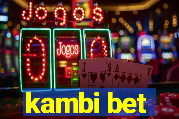 kambi bet