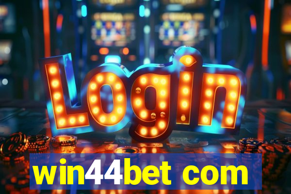 win44bet com