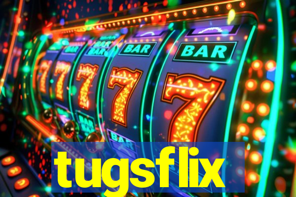 tugsflix