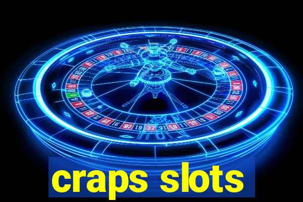 craps slots