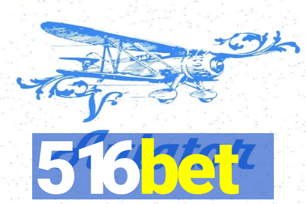 516bet