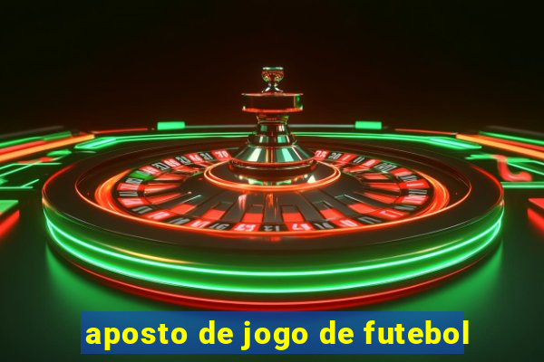 aposto de jogo de futebol