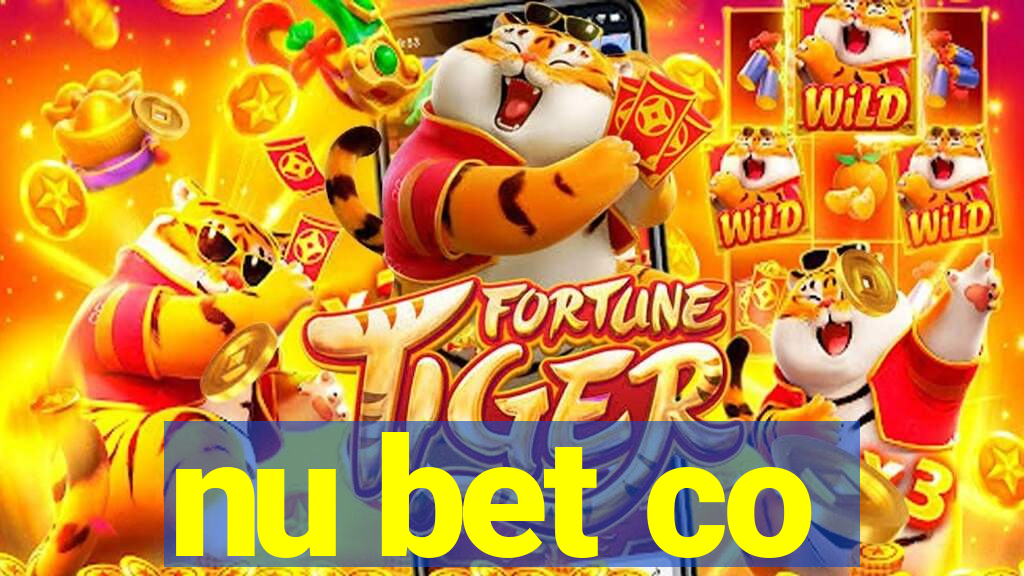 nu bet co