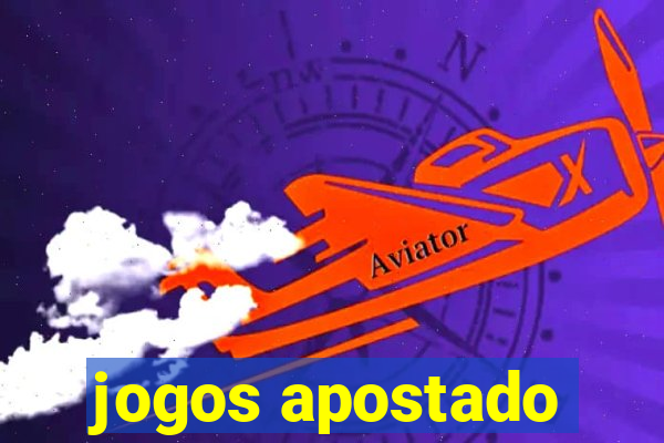 jogos apostado