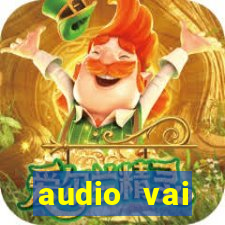 audio vai corinthians whatsapp