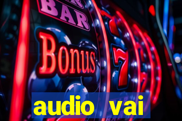 audio vai corinthians whatsapp