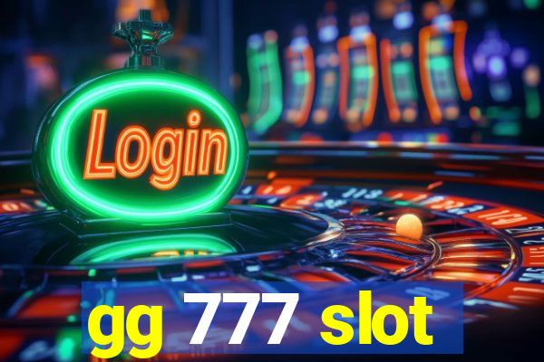 gg 777 slot