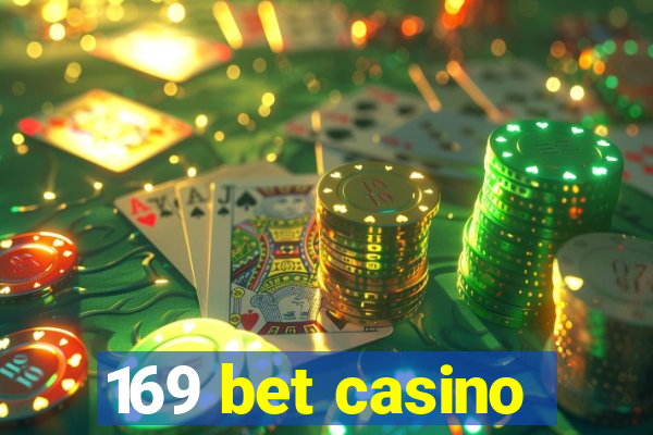 169 bet casino