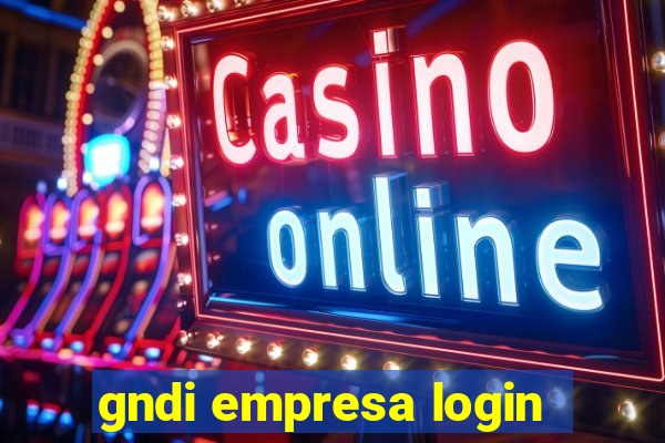 gndi empresa login