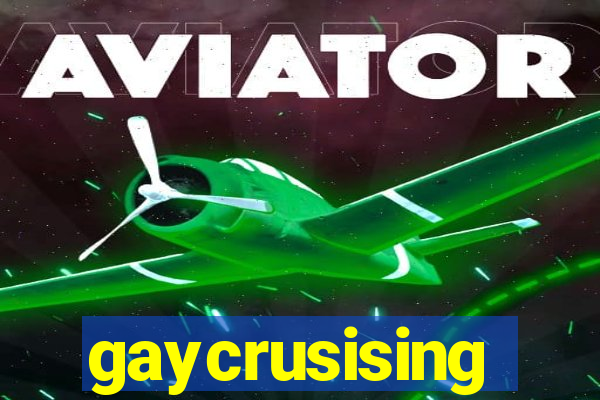 gaycrusising