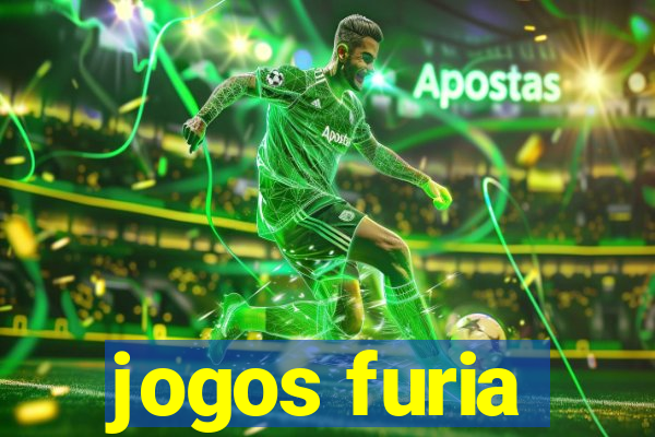 jogos furia