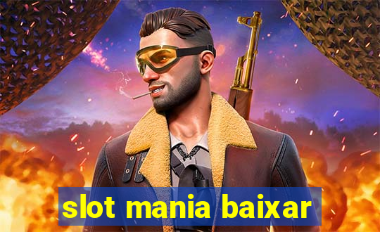 slot mania baixar