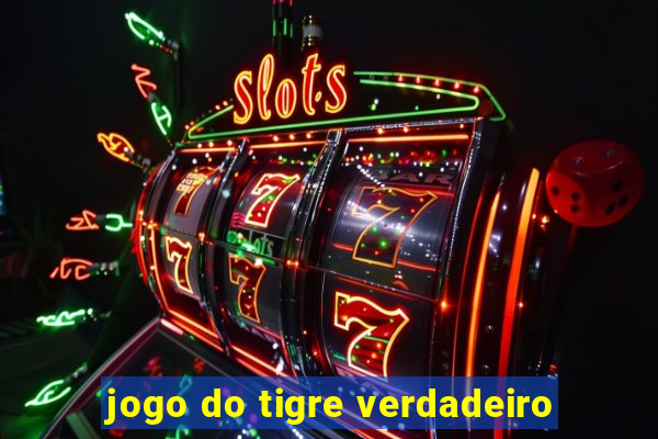 jogo do tigre verdadeiro