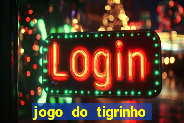 jogo do tigrinho foi legalizado no brasil