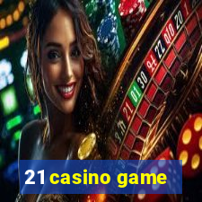 21 casino game