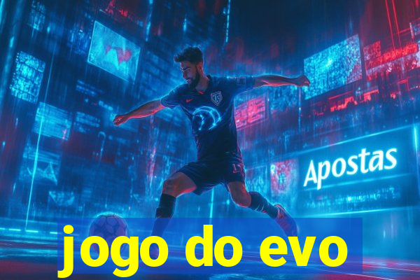 jogo do evo