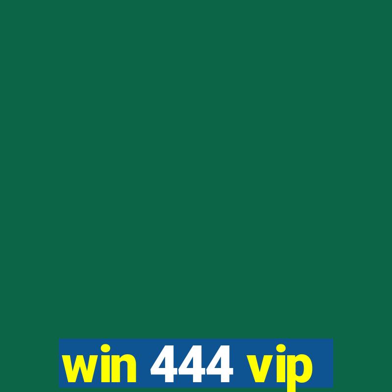 win 444 vip