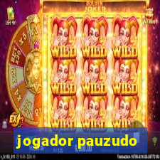 jogador pauzudo