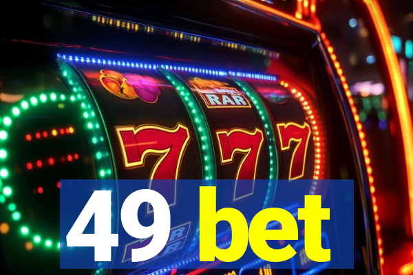 49 bet