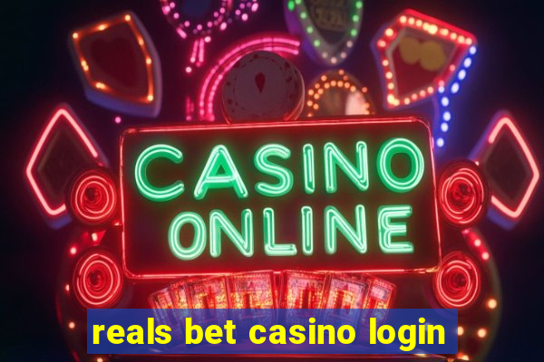 reals bet casino login