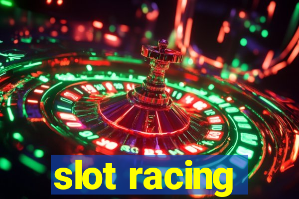 slot racing